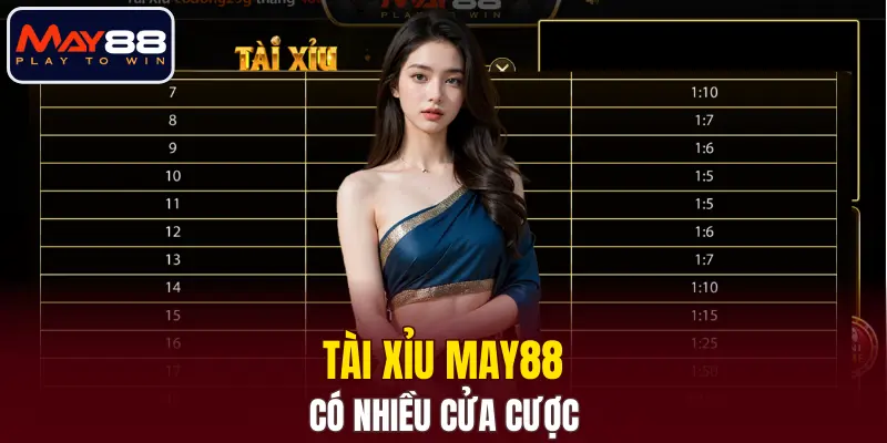 Tài Xỉu MAY88 có nhiều cửa cược Tài Xỉu MAY88 có nhiều cửa cược